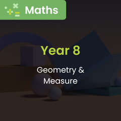 Maths: Geometry and Measure (Year 8)