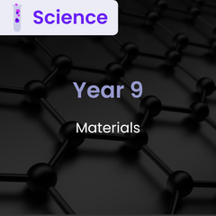 Chemistry: Materials (Year 9)